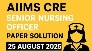 Memory based question solution of AIIMS CRE SNO Paper 25 august 2025