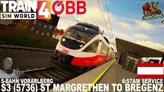 S3 (5736) St Margrethen To Bregenz 6:57am - S-Bahn Vorarlberg - Train Sim World 4