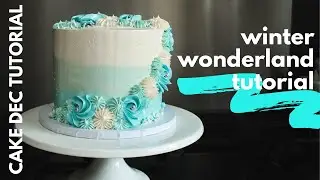 Winter Wonderland Buttercream Ombre Cake Tutorial