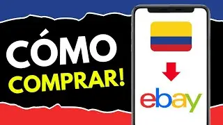 C&oacute;mo Comprar por Ebay desde Colombia (&iexcl;en 3 minutos!)