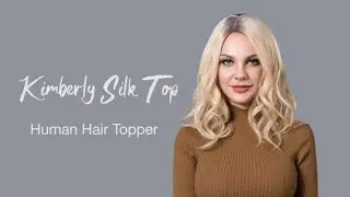 Summer Shandy With Ashy Roots, New Color of Kimberly Hair Topper