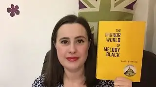 About A Book - The Mirror World of Melody Black (spoiler free)