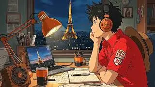 A Night in Paris 🇫🇷 ~ Lofi Hip Hop for Dreaming & Studying