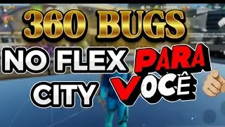 🚨 BUGS NO FLEX CITY NOVAS DESCOBERTA ✅