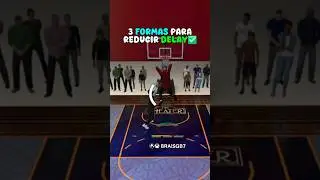 3 FORMAS PARA REDUCIR DELAY✅️ #NBA #Nba2k #Baloncesto #fyp