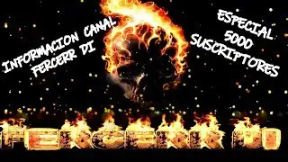Informacion canal Fercerr di mas sorteo para el especial 5000 subs