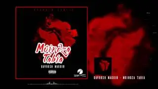 Gavrosh Maguin - Moindza Tabia (Audio)