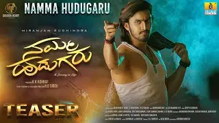 Namma Hudugaru - 2K Teaser Kannada Movie | Niranjan Sudhindra,H.B Siddu ,Abhimann Roy | JhankarMusic