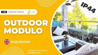 Presentation: KlassFan Outdoor Module IP44 | Ceiling Fan & Air Destratifier [EN]