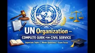Loksewa मा UNO बाट १०+ प्रश्न सुनिश्चित! | United Nations - Full Chapter in Nepali (Part-1)