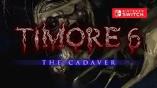 Timore 6: The Cadaver &ndash; Nintendo Switch Gameplay