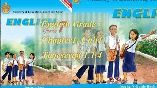 Tapescript 1.1.4 English Grade 7