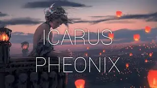 Icarus Phoenix - I Should Have Known The Things You Never Said - (CHILL MUSIC)