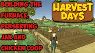 HARVEST DAYS MY DREAM FARM FURNACE, PRESERVES JAR AND CHICKEN COOP