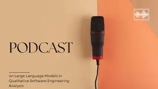 Large Language Models in Qualitative Software Engineering Analysis
