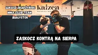 Podstawy MMA Boks | Zaskocz rywala kontrą bezpośrednią na cios sierpowy | Łukasz Skarzyński MMA 