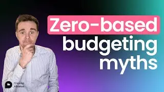6 zero-based budgeting myths DEBUNKED
