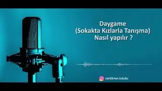 Daygame (Sokakta Kızlarla Tanışma) Nasıl Yapılır ?