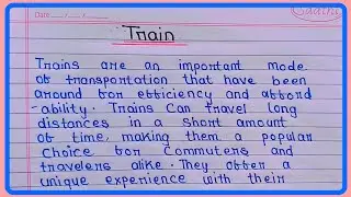 write a short note on Train |essay on train