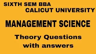 | 6th sem BBA | Calicut University | Management Science | Important theory Questions with answers  |