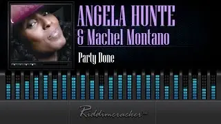 Angela Hunte & Machel Montano - Party Done [Soca 2015]