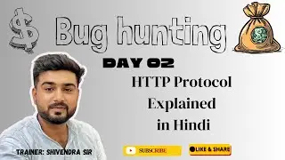 Bug Hunting Day 02 | HTTP Protocol in Detail | HTTP Methods, Headers & Status Codes | Hindi