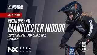 LIVE | Lloyds National BMX Series 2025 | Round 1 AM - Manchester Indoor