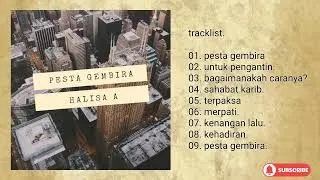 ( full album ) halisa amalia ^-^ pesta gembira^-^