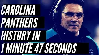 Carolina Panthers History in 1 Minute 47 Seconds
