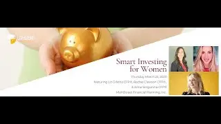 Upside Avenue Webinar Series: Smart Investing For Women