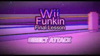 DIRECT ATTACK DLREMIXED - Vs. Matt: Final Lesson (Remix)