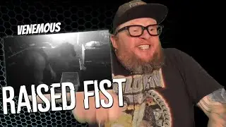 RAISED FIST - Venemous (First Reaction)