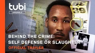 Behind the Crime: Self Defense or Slaughter | Official Trailer | A Tubi Original