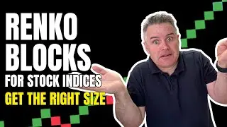Как рассчитать ИДЕАЛЬНЫЙ размер блока Ренко для фондовых индексов (S&P, NASDAQ, DAX, NIFTY, FTSE)