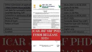 😊 ICAR JRF SRF P.HD Form 2025 Release!! Latest Update #nta #icar #shorts #trending #icar2025 #ICAR
