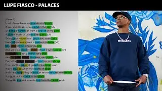 Lupe Fiasco - Palaces [Rhyme Scheme] Highlighted