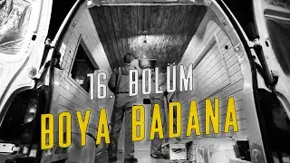 KARAVAN YAPIMI I    16.BÖLÜM    I  EFSANE BOYA GÜNLERİ   I   NASIL KARAVAN YAPILIR?