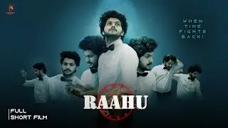 RAAHU | Telugu Short Film | Anil Kosuri | Vineel Chandu | Sudarshan | Rexson | Guntur Mirchi