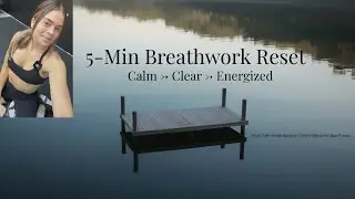 5-Min Breathwork Reset | Calm Your Mind + Boost Your Energy