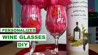 Personalized Wine Glasses with a Cricut