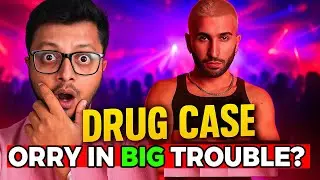 Breaking: ORRY Faces Massive Drug Investigation !  252 Crore Drug Case Explained! #bollywood