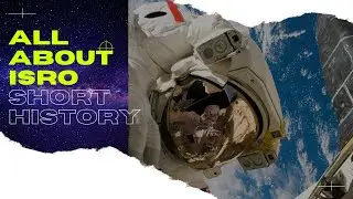 All about Indian Space Research Organization| short history on timelines of ISRO | Short documentary