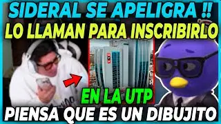 🤣FULL SHOW 🤣LLAMAN A SIDERAL PARA INSCRIBIRLO  EN LA UTP | SE AP3LIGRA XQ PIENSA QUE ES UN DIBUJITO