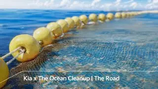 Kia x The Ocean Cleanup | The Road