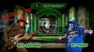 IS IT WRONG? PODCAST - EPISODE 26: GREG CHAISSON (BADLANDS/ATOMIC KINGS)