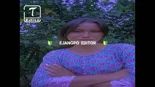 Ne seng kehang alam thanji pu ne nangphan karbi XML ejangpo EDitz,😚😚😚 ne bong tam