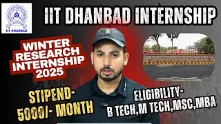 IIT Dhanbad Winter Internship 2025: ₹5000 Stipend for BTech/MTech/MSc Students
