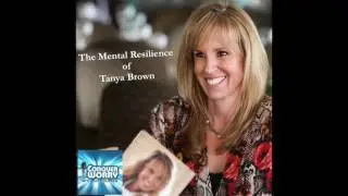 The Mental Resilience of Tanya Brown