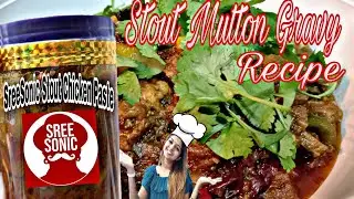 Stout Mutton Gravy||SreeSonic Stout Chicken Paste