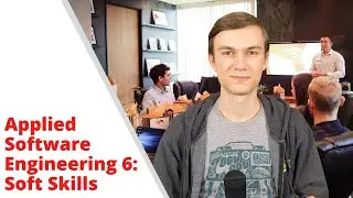 Applied Software Engineering 6: Soft Skills